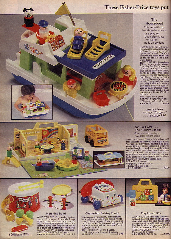 1980s sears wishbook - These FisherPrice toys put The Houseboat This versatile toy has three functions It's a play set.. but it also floats on water. pulls on dry land How It Works Wheathe houboutis pulled alone pull toy, it makes a realistic "putiputi" s