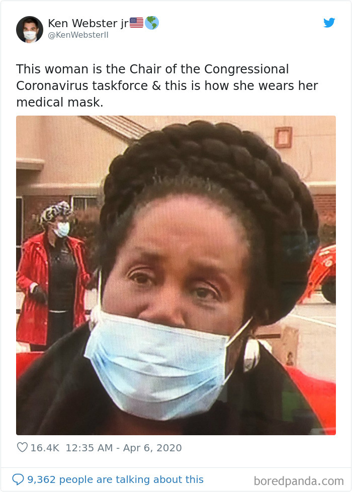sheila jackson lee - Ken Webster jr Websterll This woman is the Chair of the Congressional Coronavirus taskforce & this is how she wears her medical mask. S is 9, boredpanda.com