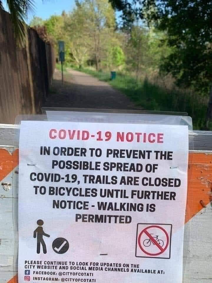 sign - Covid19 Notice In Order To Prevent The Possible Spread Of Covid19, Trails Are Closed To Bicycles Until Further Notice Walking Is Permitted Please Continue To Look For Updates On The City Website And Social Media Channels Available At F Facebook Ins
