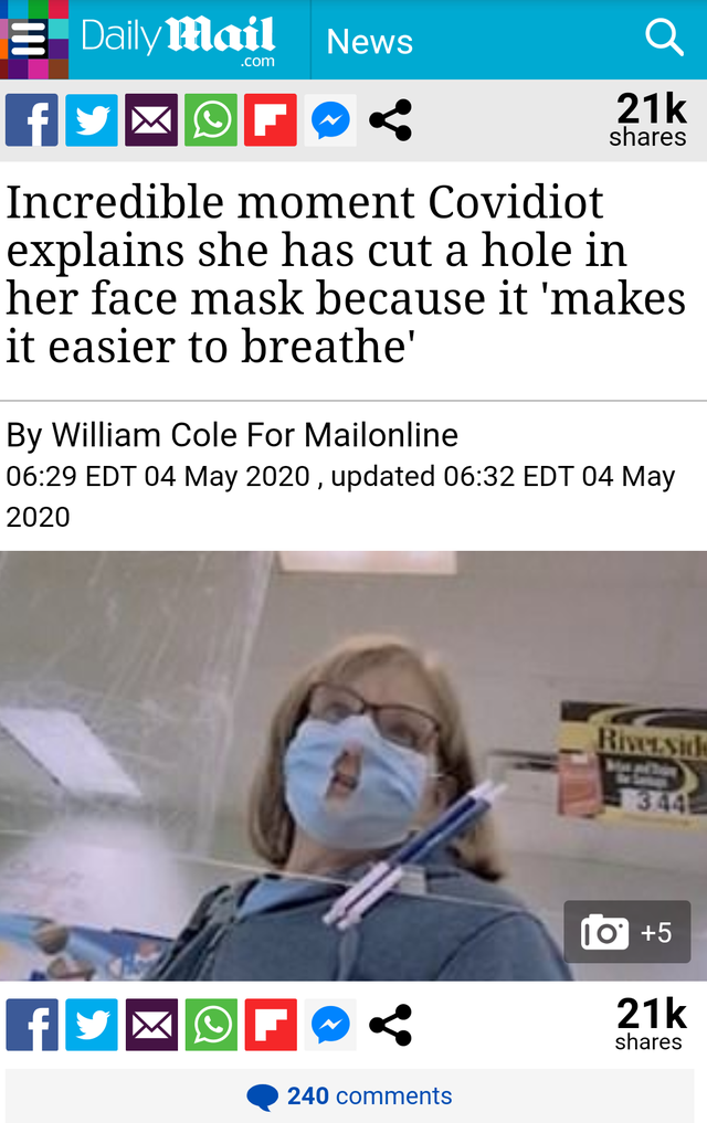 screenshot - S Daily Mail News Daik .com 21k Incredible moment Covidiot explains she has cut a hole in her face mask because it 'makes it easier to breathe By William Cole For Mailonline Edt , updated Edt Rincisid 344 105 Avop 21k 240