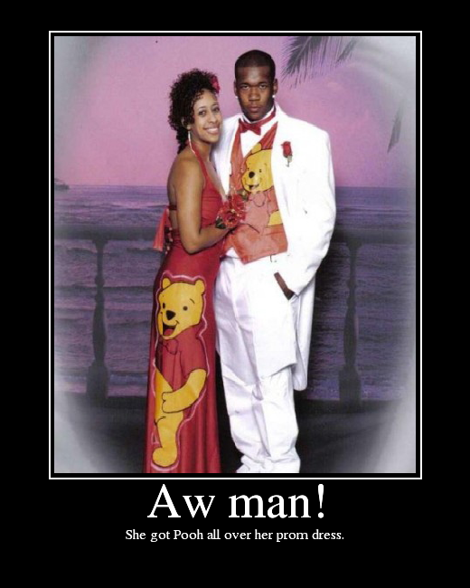 She got Pooh all over her prom dress.