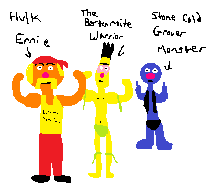 Ernie Hogan; Bertamite Warrior; Stone Cold Grover Monster