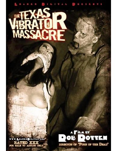 texas vibrator massacre 2008 - Vibrator Massacre V Loader Digital Rated Xxx For Sale To Adulrs Only . A Film By Ob Otten Director Of Porn Of Ter Dead