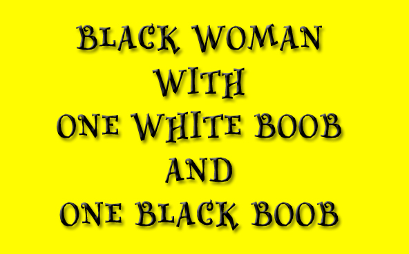 Ever See A Black Woman......