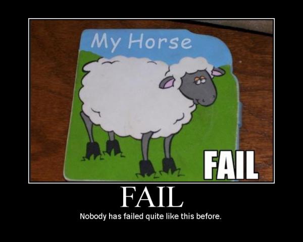 My horse is a FAIL