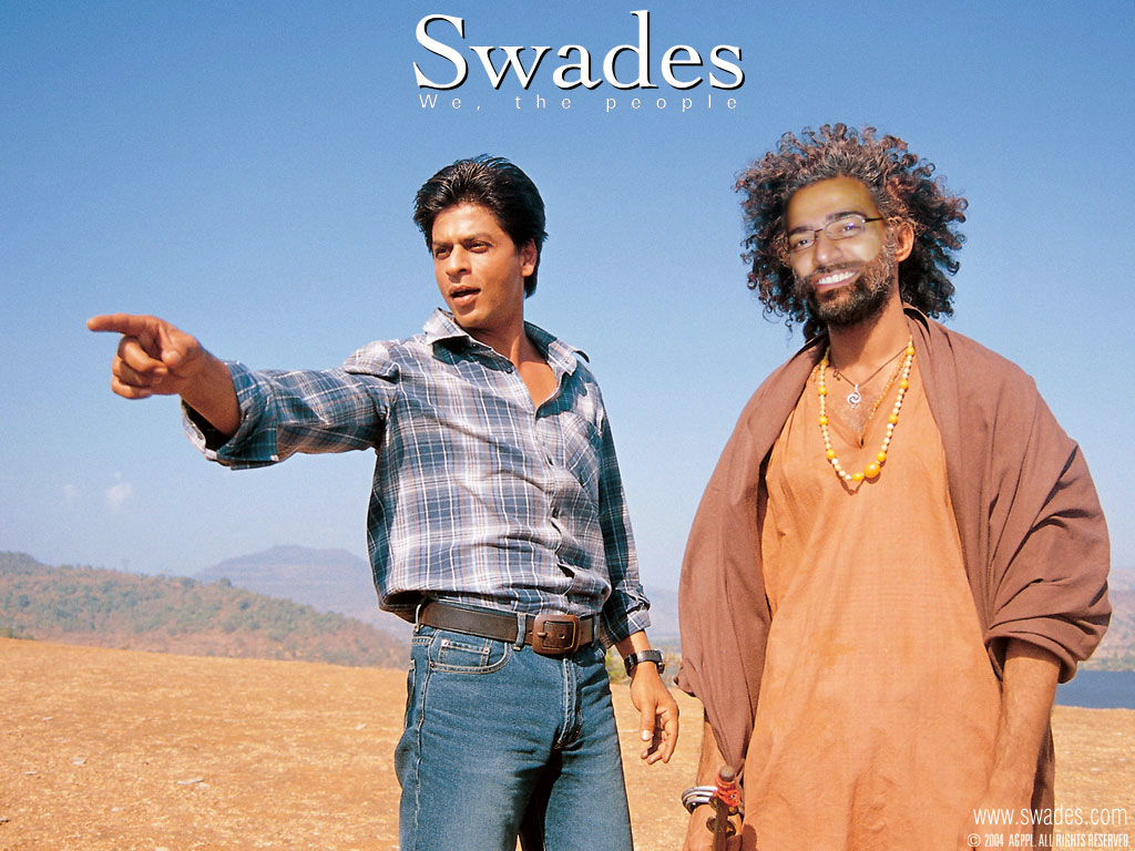 The MukhMan in Swades