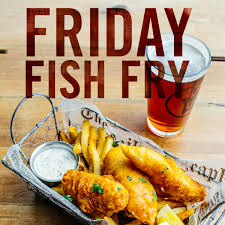 Friday fish fry is a real thing.. every Friday.