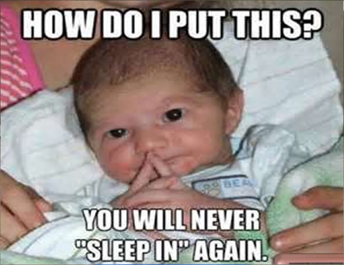 dank meme funny memes - How Do I Put This? You Will Never "Sleep In Again.