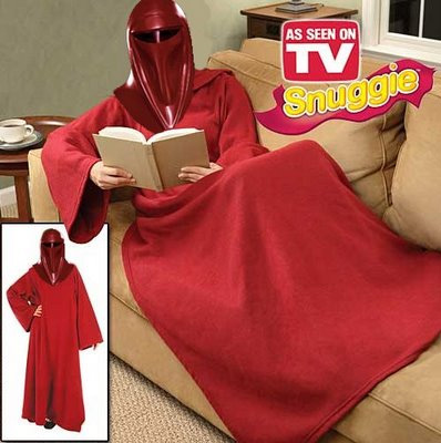 A custom made, one-of-a-kind, Imperial Guard Snuggie! Act now and we'll even throw in some Bantha Fodder and an Ewok Multi-purpose Vibrator!