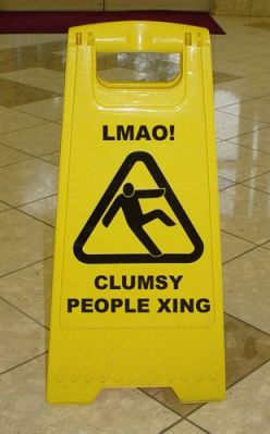 sign - Lmao! Clumsy People Xing