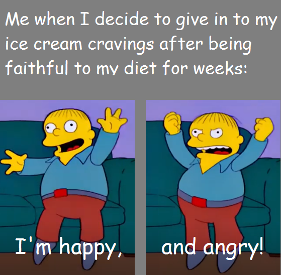 cartoon - Me when I decide to give in to my ice cream cravings after being faithful to my diet for weeks I'm happy. and angry!