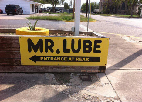 funny in the rear signs - Mr. Lube Entrance At Rear