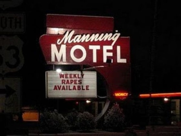 neon sign - Manning Motel Weekly Rapes Available