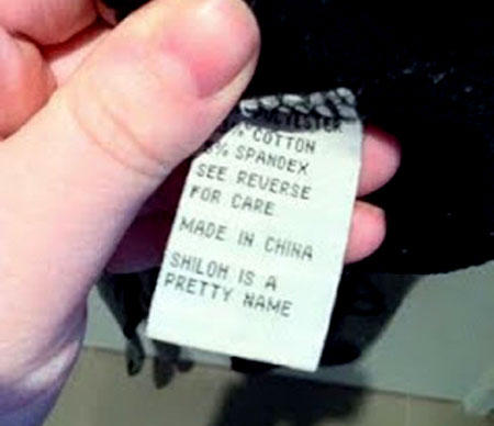 funny care labels - Cotton Spandex See Reverse For Care Made In China Shiloh Is A Pretty Name