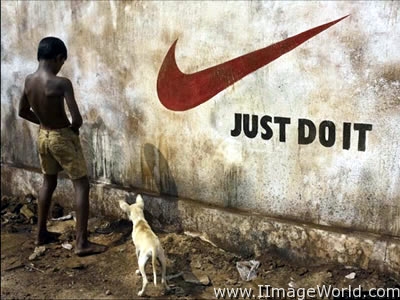 Just do it, Its Nike even though everyone likes it. But its used as a toilet