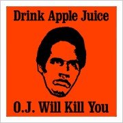 OJ will only tell you once