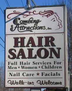 store name pun sign - Combing Attractions, ina Hair Salon Full Hair Services For Men Women Children Nail Care Facials Walkins Welcome