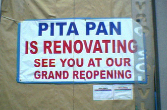 store name pun banner - Pita Pan Is Renovating See You At Our Grand Reopening