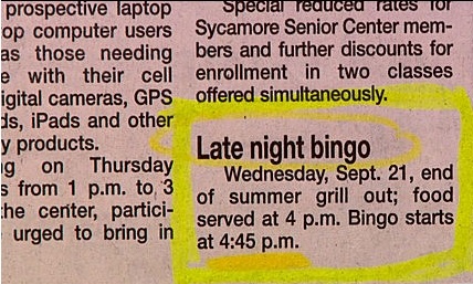 Late night bingo "starts at 4:45?"