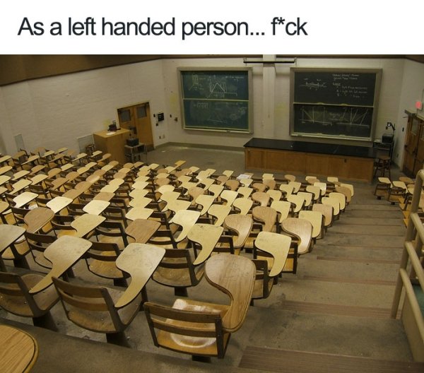 a funny meme about the struggles of being a left handed person