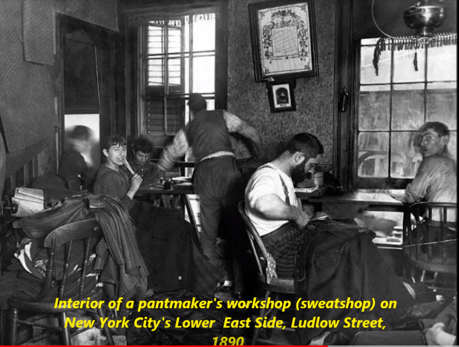 jews without money - Interior of a pantmaker's workshop sweatshop on Wew York City's Lower East Side, Ludlow Street, 1890