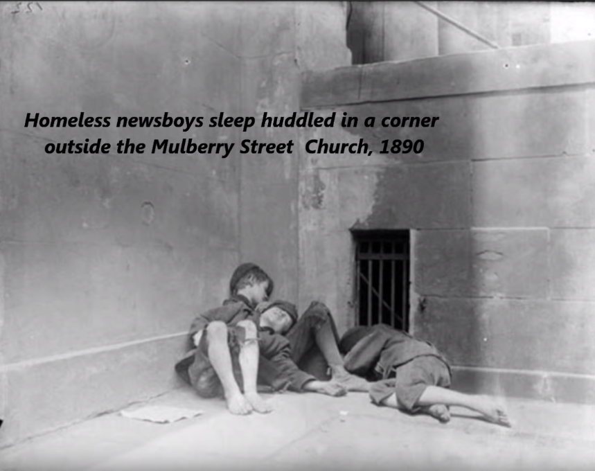 huddled in a corner - Homeless newsboys sleep huddled in a corner outside the Mulberry Street Church, 1890