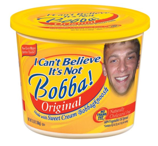 I can't believe it's not Bobba!