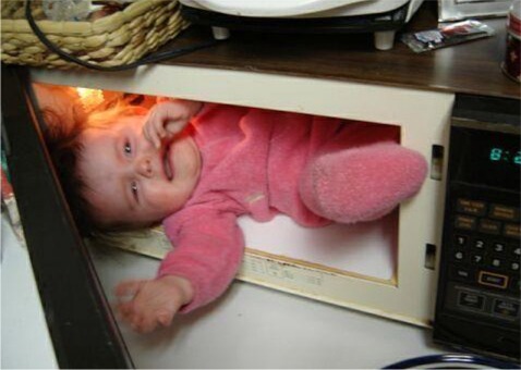 You fed your baby too much because it won't even fit in the microwave...shame