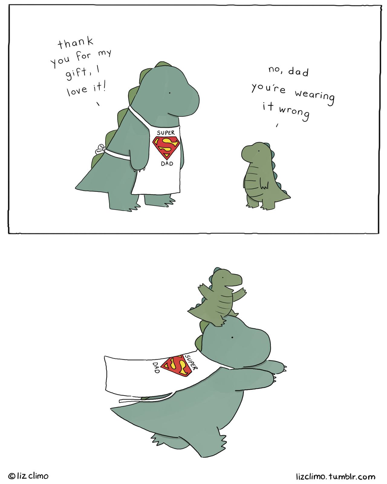father's day liz climo - thank you for my no, dad gift, I love it! you're wearing it wrong Super Dad Dad Super { liz climo lizclimo.tumblr.com