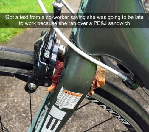 ran over a pb&j - Got a text from a coworker saying she was going to be late to work because she ran over a Pb&J sandwich