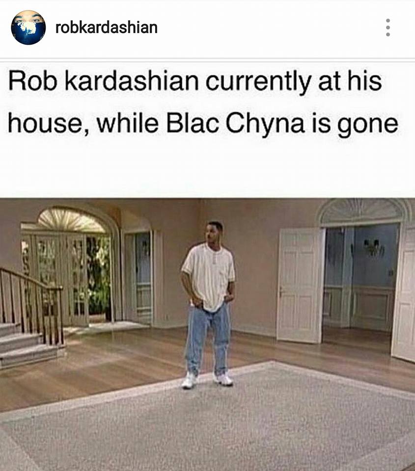 fresh prince of bel air last episode - robkardashian Rob kardashian currently at his house, while Blac Chyna is gone