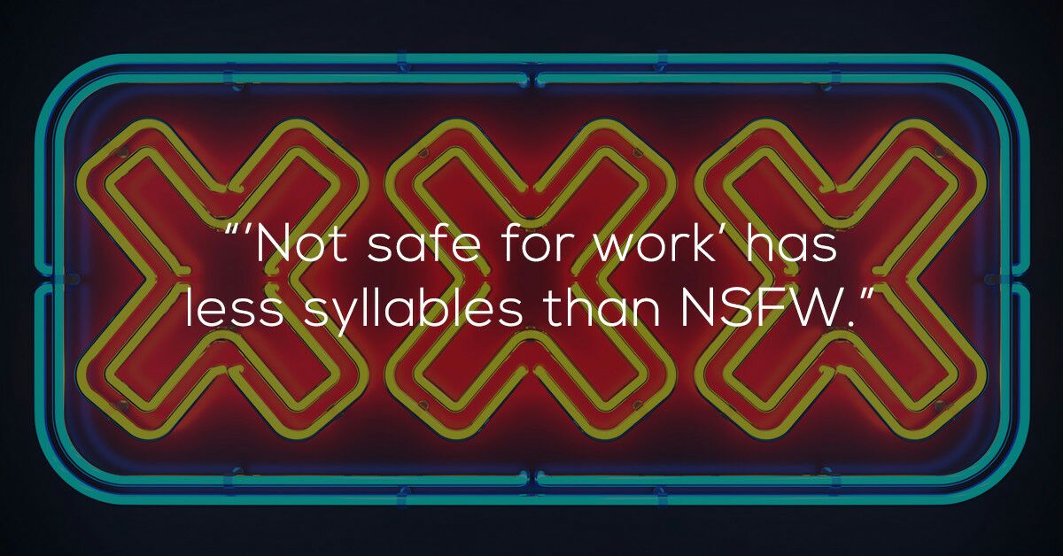 neon sign sex drugs rock and roll - "Not safe for work has 7 less syllables than Nsfw."