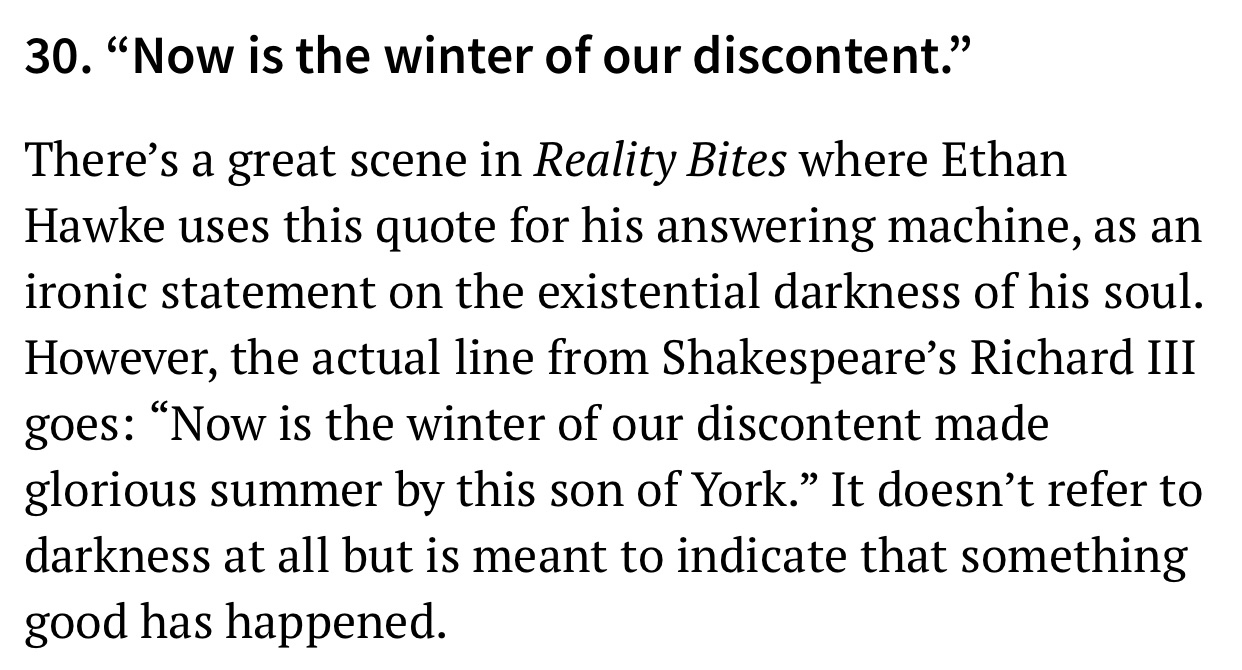 responsive tab scroll - 30. Now is the winter of our discontent. There's a great scene in Reality Bites where Ethan Hawke uses this quote for his answering machine, as an ironic statement on the existential darkness of his soul. However, the actual line f