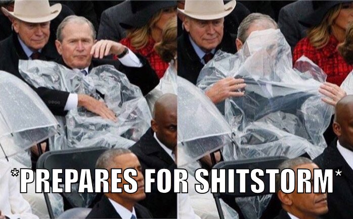 Bush prepares for shitstorm
