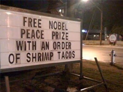 Even President Obama himself during his just-concluded trip to Asia admitted that he was surprised to receive the Nobel Peace Prize earlier this year without actually producing any peace.

