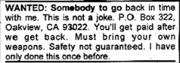 unpasteurized juice warning label - Wanted Somebody to go back in time with me. This is not a joke. P.O. Box 322, Oakview, Ca 93022. You'll get paid after we get back. Must bring your own weapons. Safety not guaranteed. I have only done this once before.