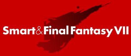 smart & final - Smart&Final Fantasy Vii
