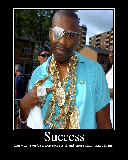 You will never be more successful and  more slutty than this guy.