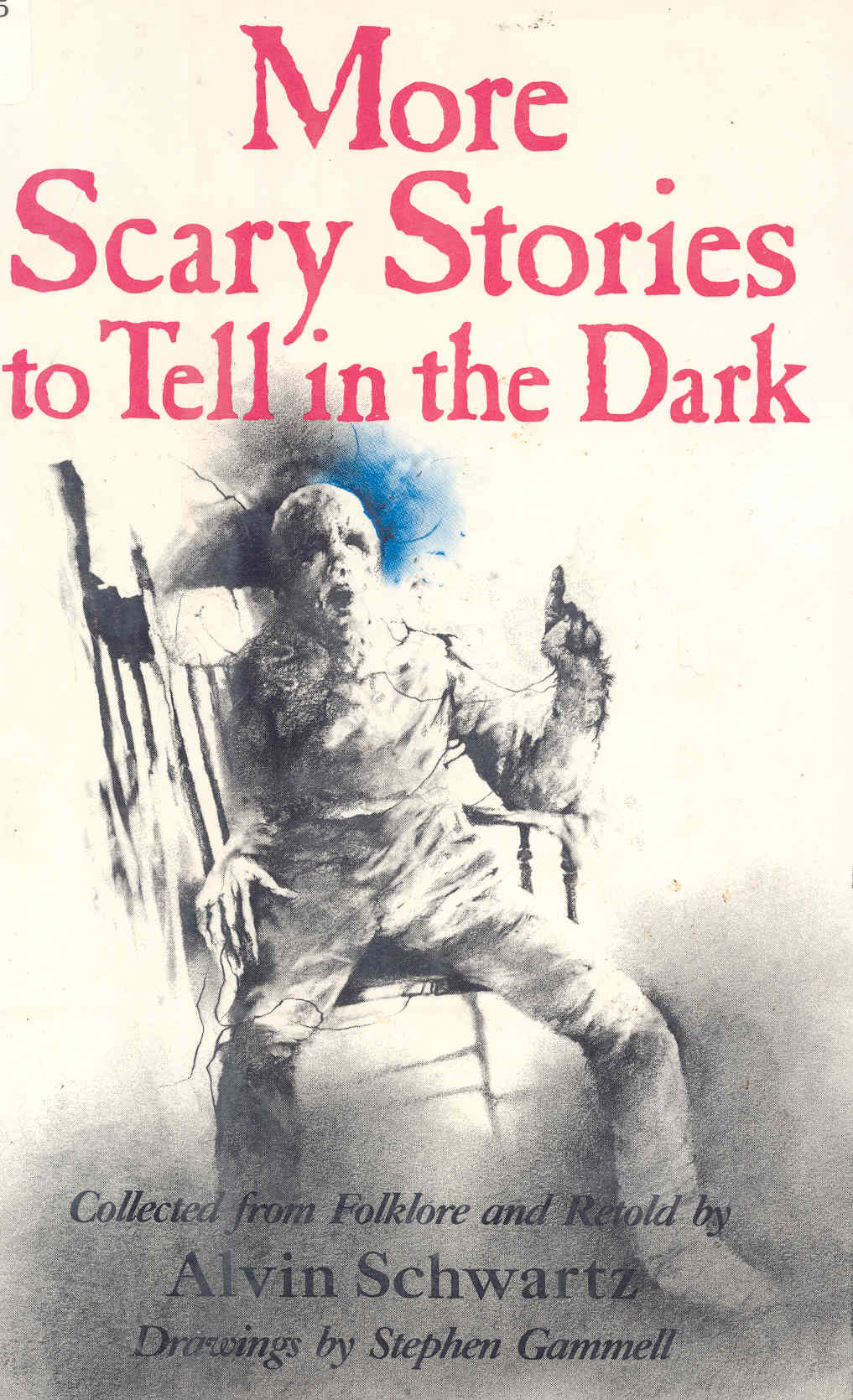 Scary Stories to tell in the dark.