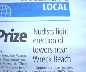 Headline - Local Prize Nudists fight erection of towers near Wreck Beach e time, the Vancou e Department was buying it. There of resistance to it. Pickton who is Opponents are getting one last shot at Ttrcs nlan