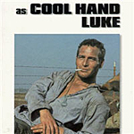 cool hand luke movie - as Cool Hand Luke