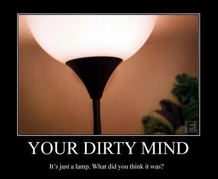 Dirty minds