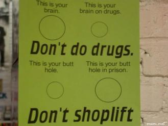 And don't shoplift.