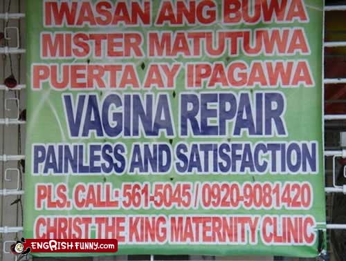 If I ever need my vagina repaired, I now know where to go!
