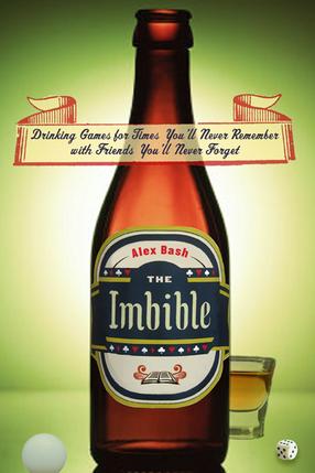 Front cover of Alex Bash's humorous book about drinking games, The Imbible, hitting shelves August 5th.
