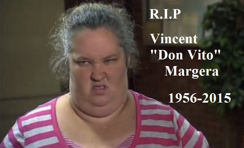 Bam Margera's itty bitty titty grabbing uncle, Don Vito, has passed away