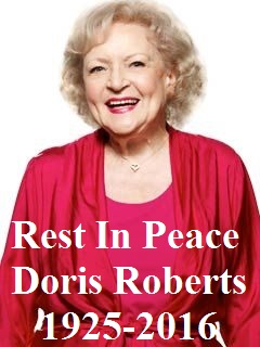 Doris Roberts who played the mom in Everybody Loves Raymond, and the grandma in Grandmas Boy died yesterday. she was 90 years old