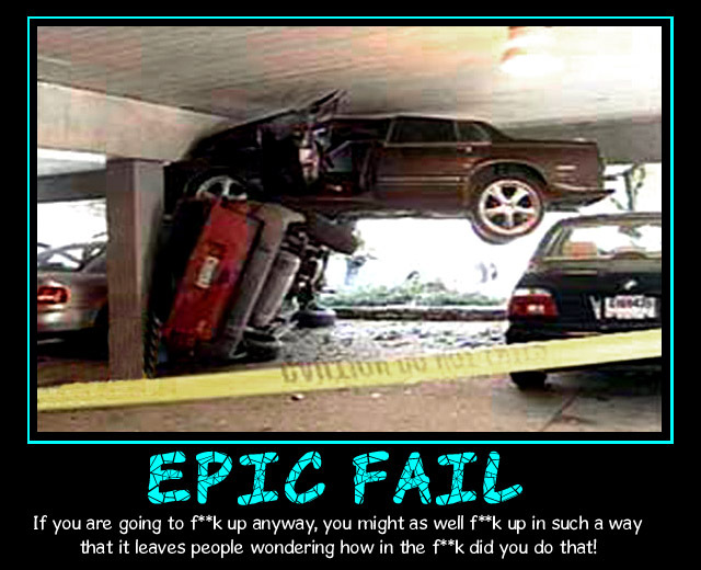 more EPIC failures