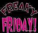 Freaky Friday!