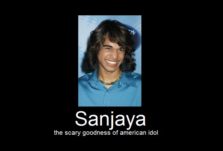 Sanjaya will always be famous!